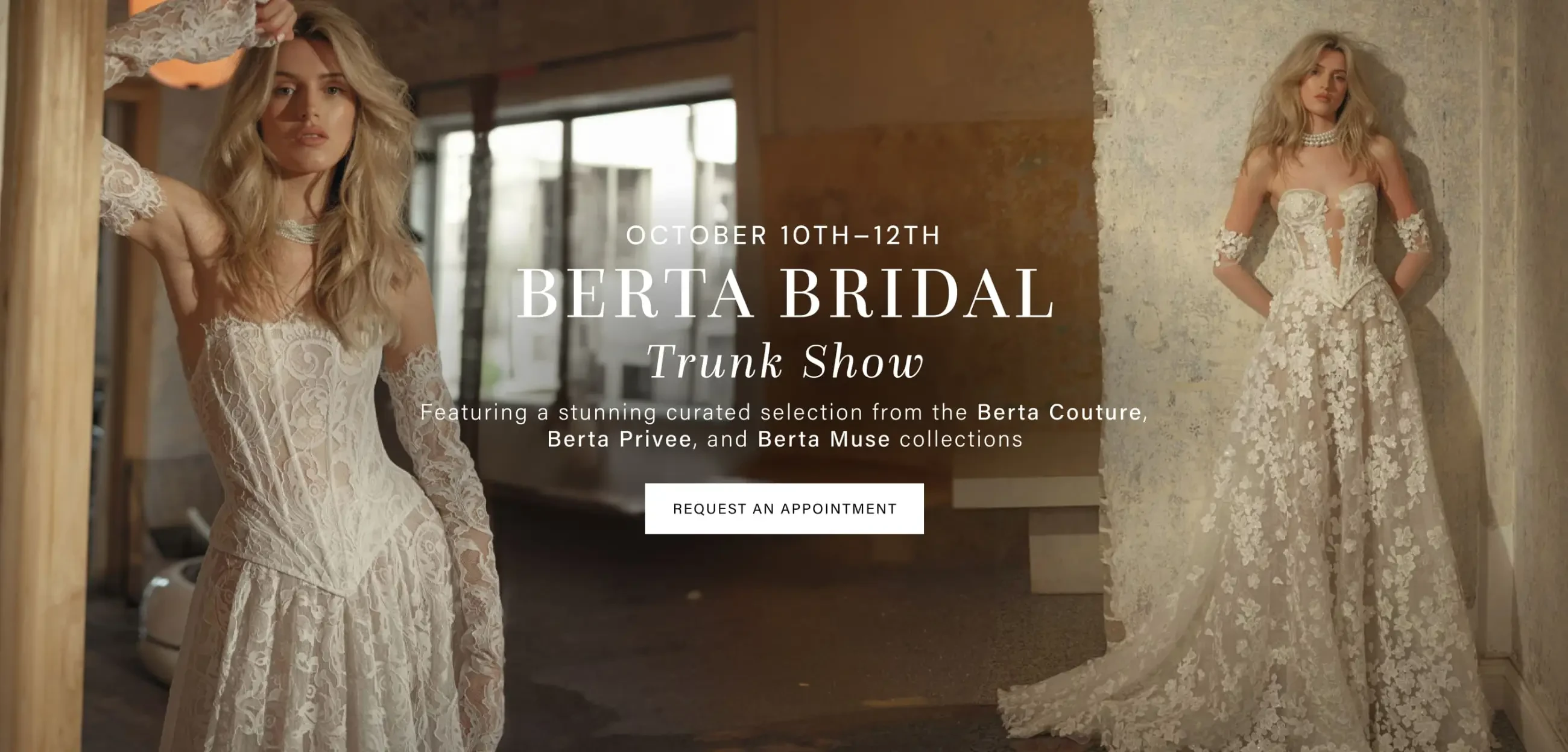 Berta Bridal Trunk Show at Signature Bridal in Austin, TX
