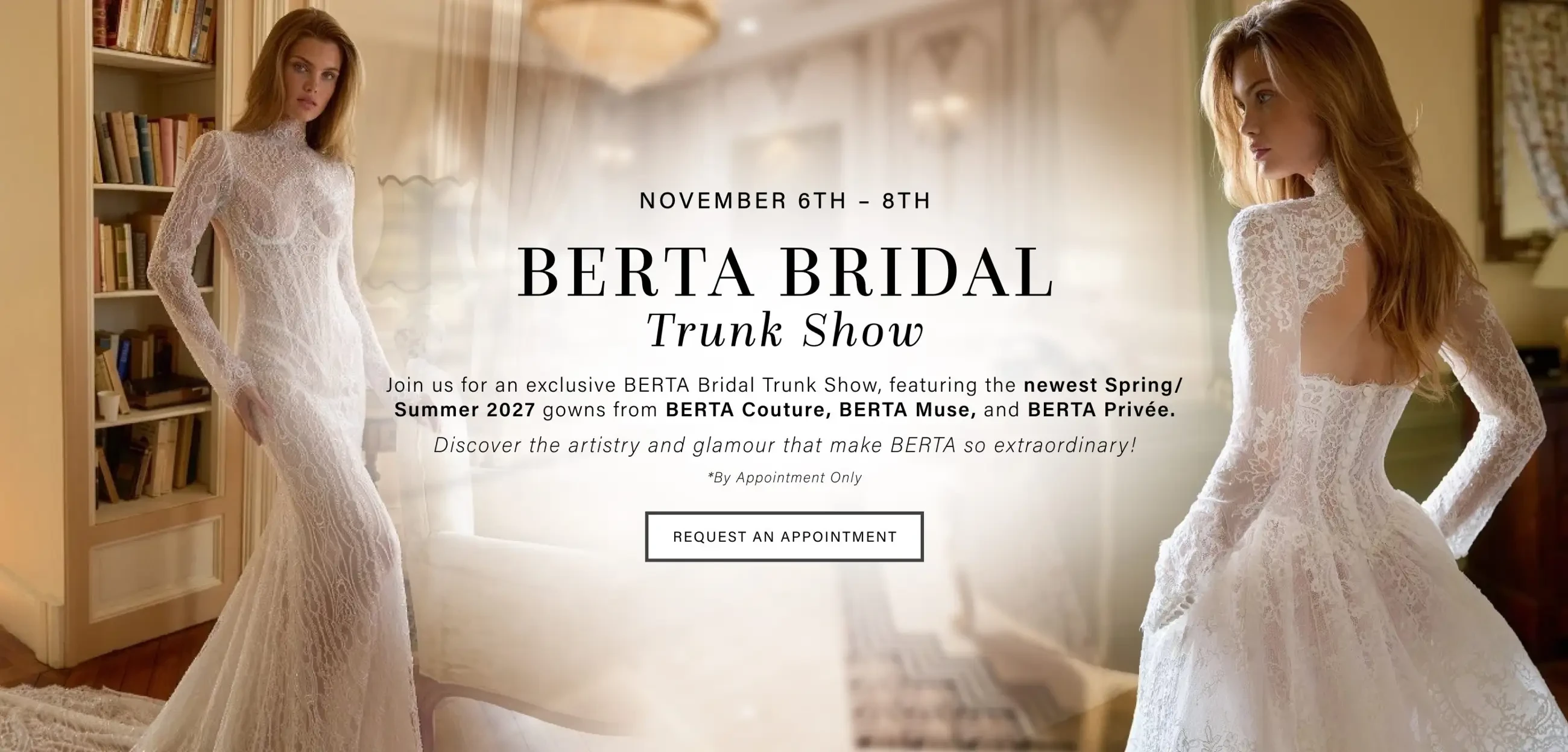 Berta Bridal Trunk Show at Signature Bridal in Austin, TX